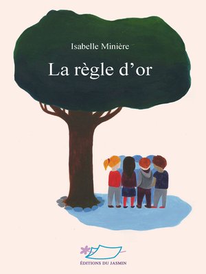 cover image of La règle d'or